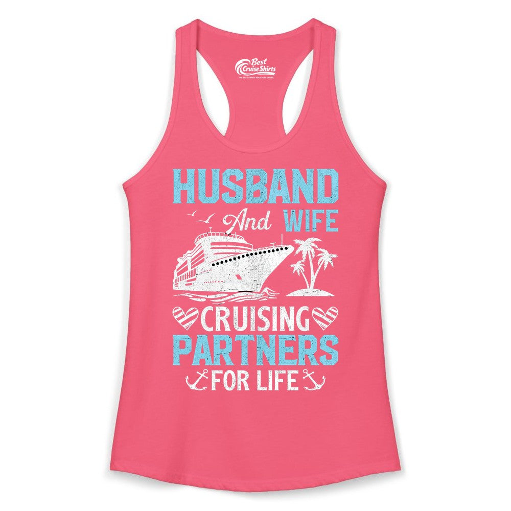 Husband and Wife Cruise Shirt - Nautical Romantic Vacation Tee (Ladies Tank) in Hot Pink - Husband and Wife Cruising Partners for Life Nautical Romance Shirt