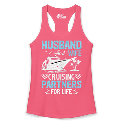 Husband and Wife Cruise Shirt - Nautical Romantic Vacation Tee (Ladies Tank) in Hot Pink - Husband and Wife Cruising Partners for Life Nautical Romance Shirt