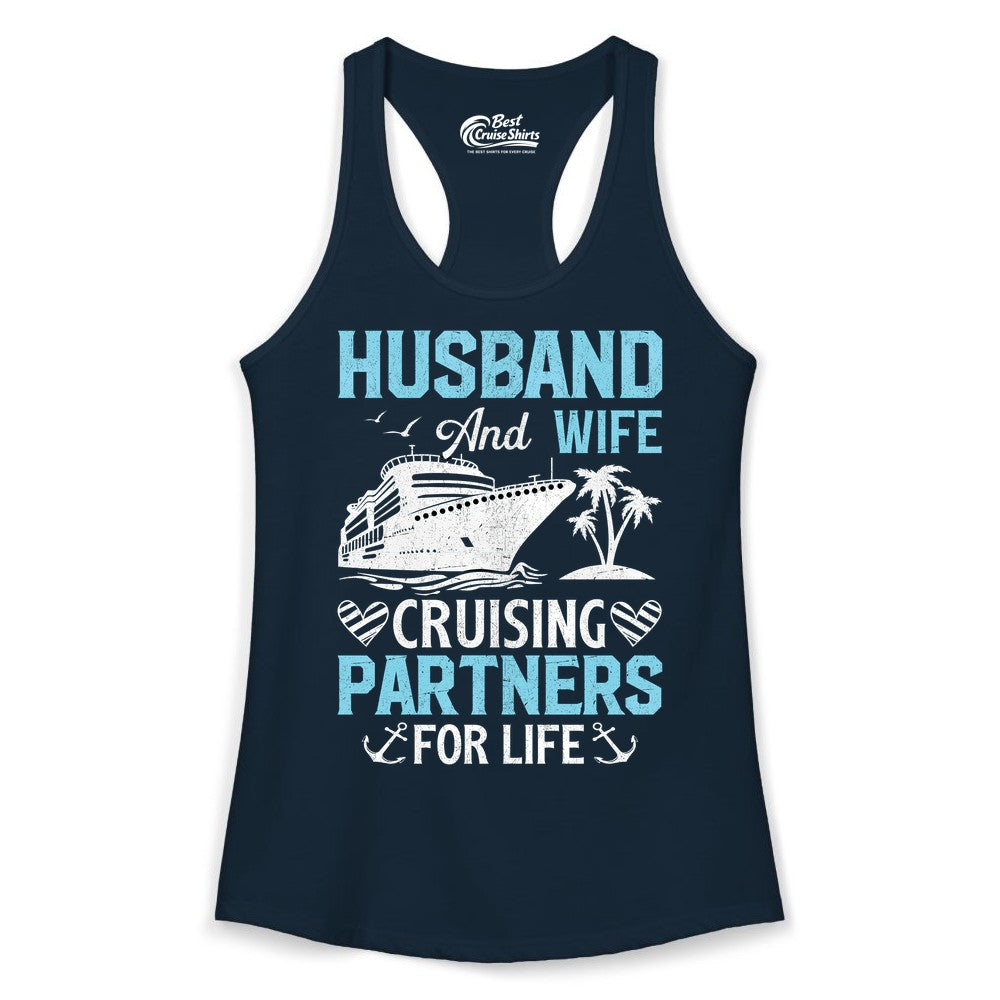 Husband and Wife Cruise Shirt - Nautical Romantic Vacation Tee (Ladies Tank) in Solid Midnight Navy - Husband and Wife Cruising Partners for Life Nautical Romance Shirt