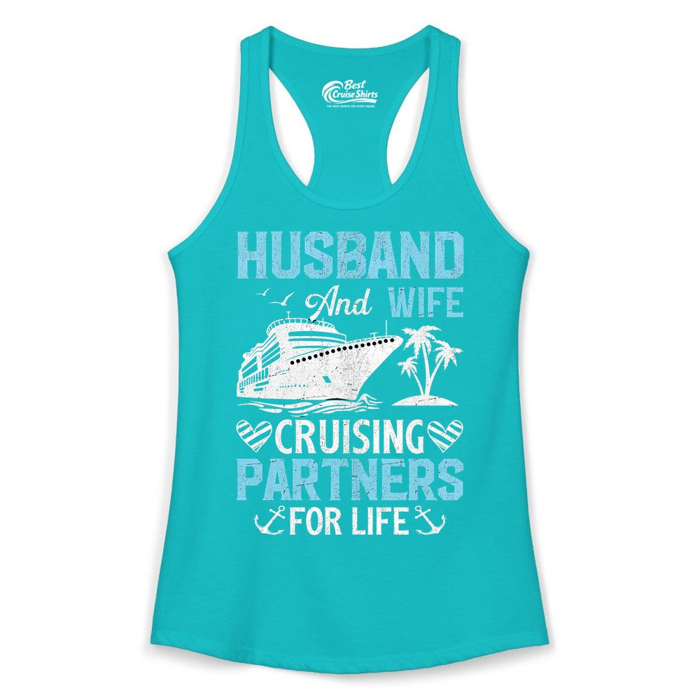 Husband and Wife Cruise Shirt - Nautical Romantic Vacation Tee (Ladies Tank) in Tahiti Blue - Husband and Wife Cruising Partners for Life Nautical Romance Shirt