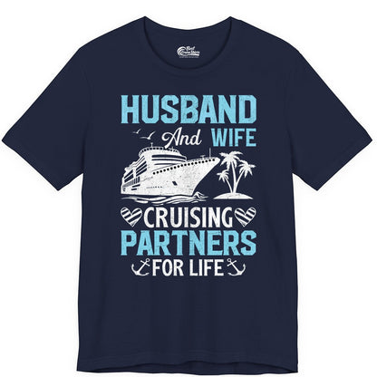 Husband and Wife Cruise Shirt - Nautical Romantic Vacation Tee (Premium Tee) in Navy - Husband and Wife Cruising Partners for Life Nautical Romance Shirt