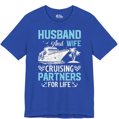 Husband and Wife Cruise Shirt - Nautical Romantic Vacation Tee (Premium Tee) in True Royal - Husband and Wife Cruising Partners for Life Nautical Romance Shirt