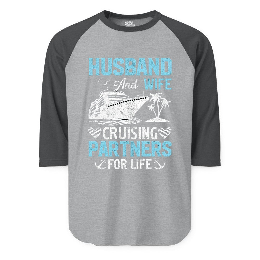 Husband and Wife Cruise Shirt - Nautical Romantic Vacation Tee (Raglan) in Heather GreyHeather Charcoal - Husband and Wife Cruising Partners for Life Nautical Romance Shirt
