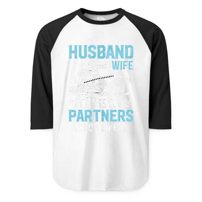 Husband and Wife Cruise Shirt - Nautical Romantic Vacation Tee (Raglan) in WhiteBlack - Husband and Wife Cruising Partners for Life Nautical Romance Shirt