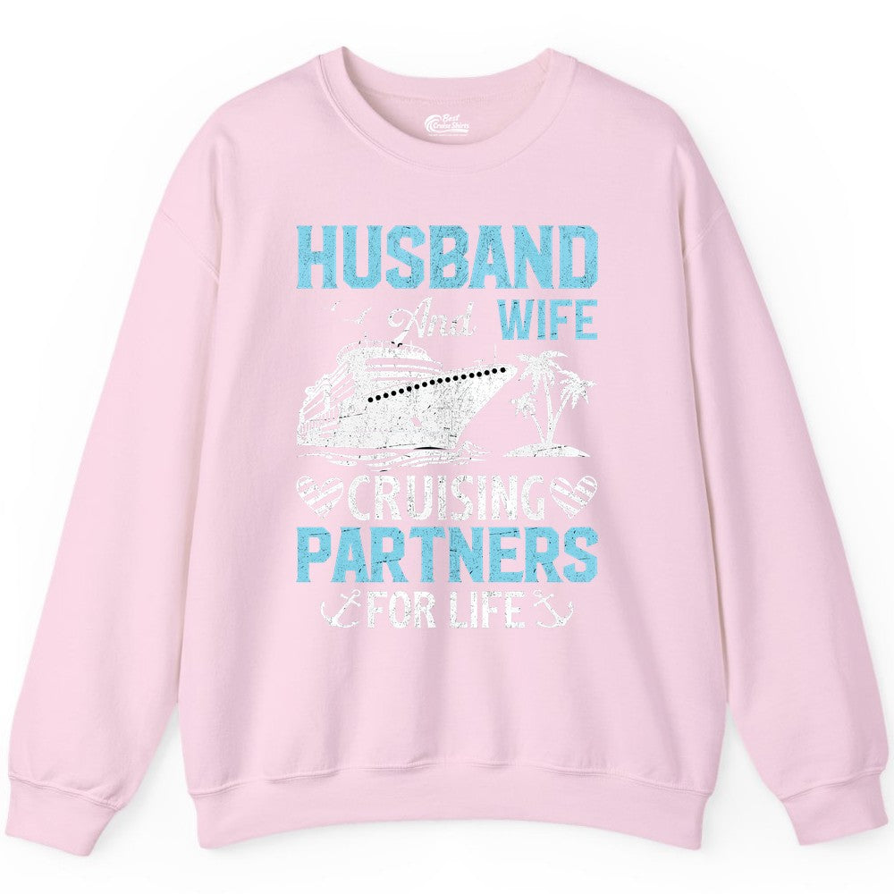Husband and Wife Cruise Shirt - Nautical Romantic Vacation Tee (Sweatshirt) in Light Pink - Husband and Wife Cruising Partners for Life Nautical Romance Shirt