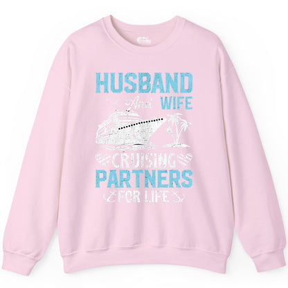 Husband and Wife Cruise Shirt - Nautical Romantic Vacation Tee (Sweatshirt) in Light Pink - Husband and Wife Cruising Partners for Life Nautical Romance Shirt