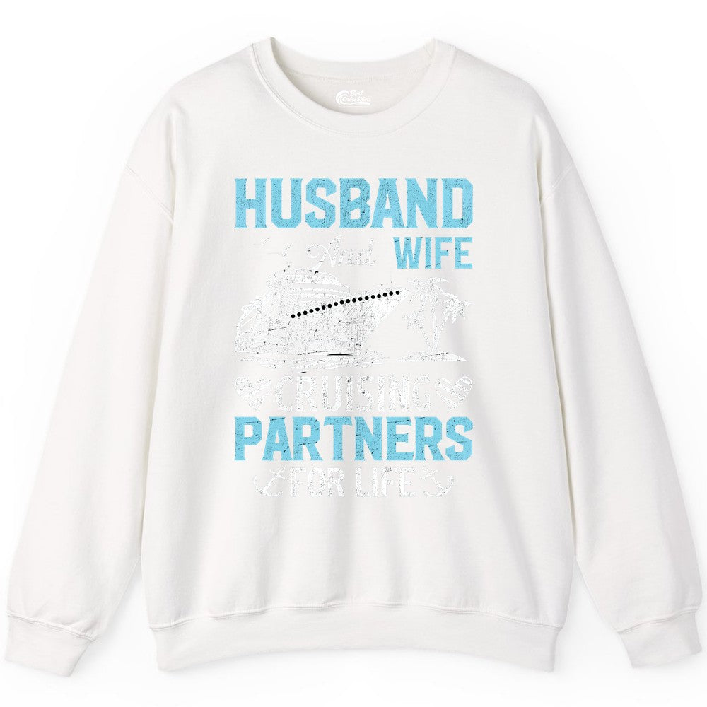 Husband and Wife Cruise Shirt - Nautical Romantic Vacation Tee (Sweatshirt) in White - Husband and Wife Cruising Partners for Life Nautical Romance Shirt