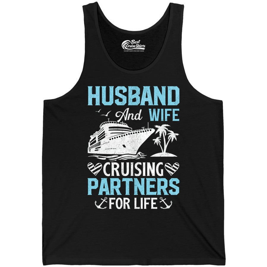 Husband and Wife Cruise Shirt - Nautical Romantic Vacation Tee (Tank Top) in Black - Husband and Wife Cruising Partners for Life Nautical Romance Shirt