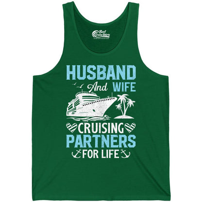 Husband and Wife Cruise Shirt - Nautical Romantic Vacation Tee (Tank Top) in Kelly - Husband and Wife Cruising Partners for Life Nautical Romance Shirt