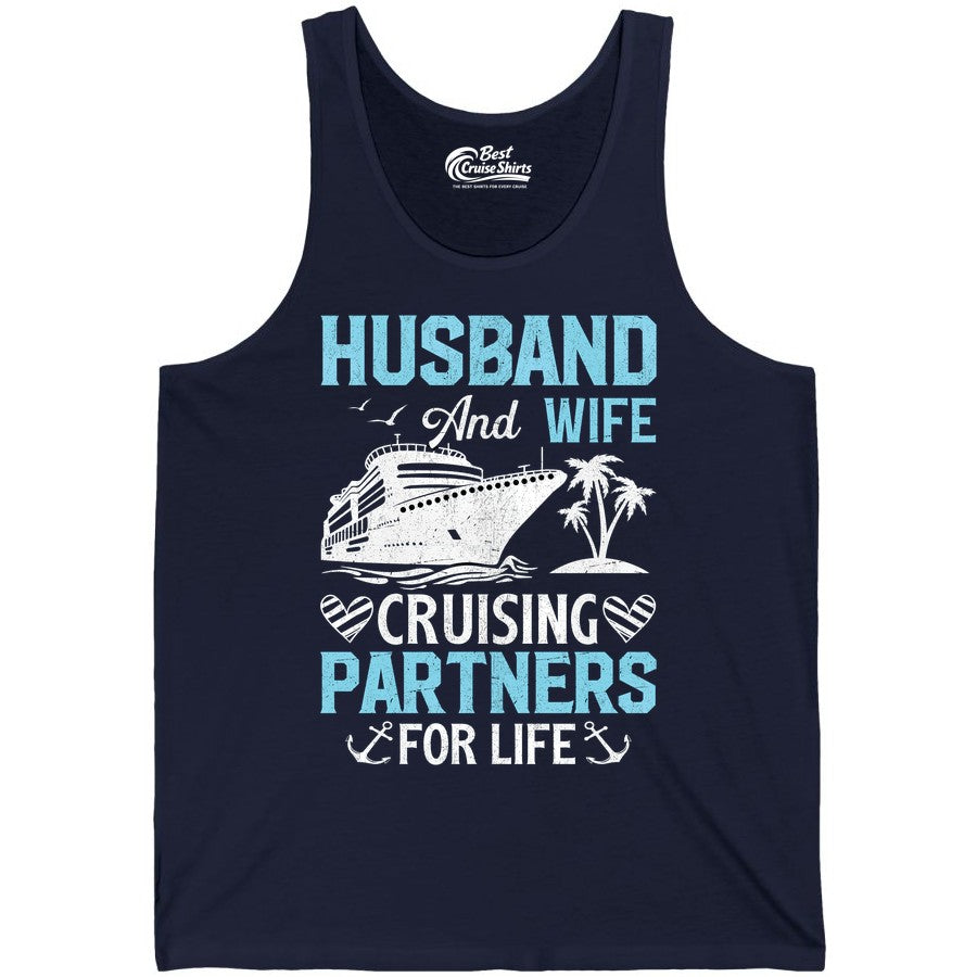 Husband and Wife Cruise Shirt - Nautical Romantic Vacation Tee (Tank Top) in Navy - Husband and Wife Cruising Partners for Life Nautical Romance Shirt