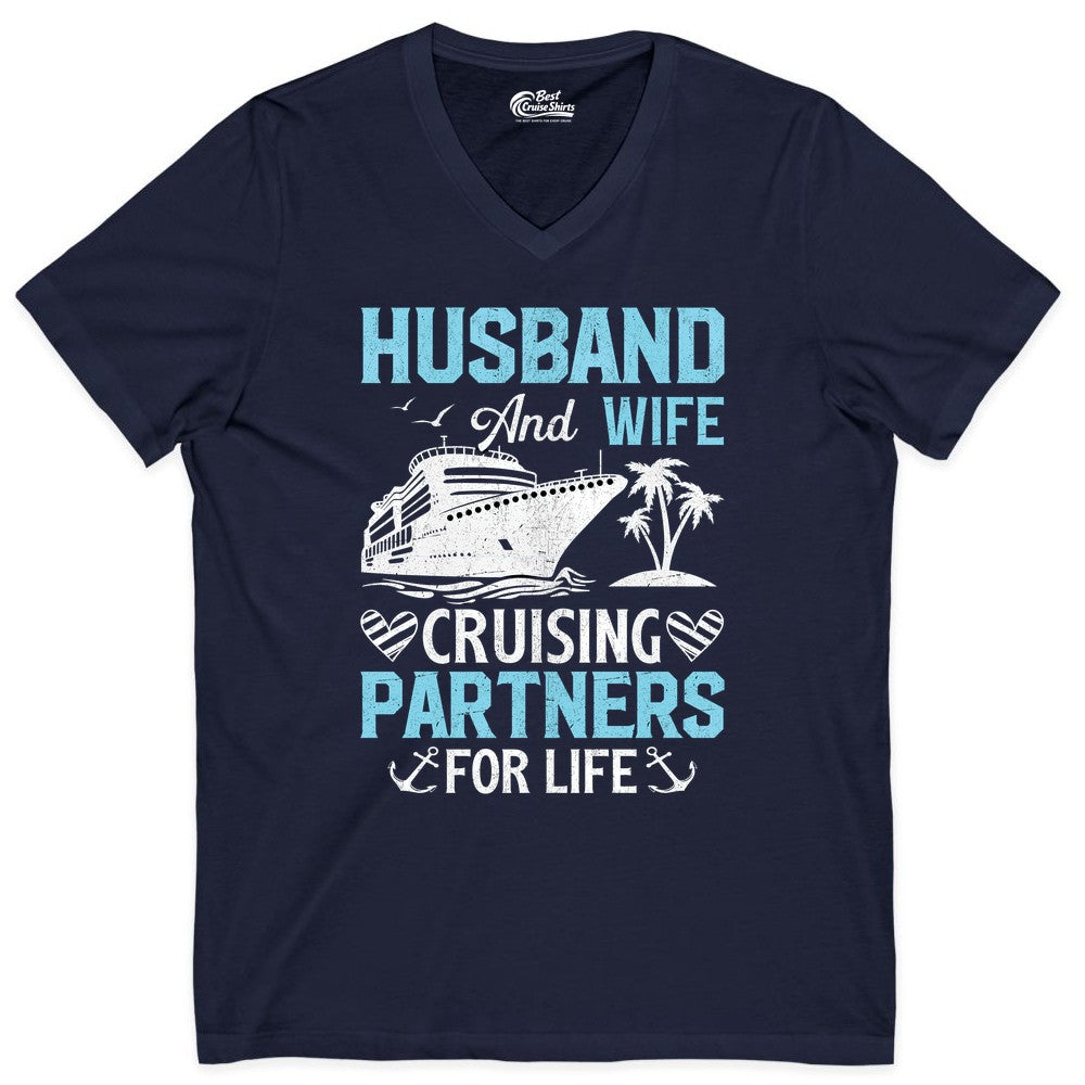 Husband and Wife Cruise Shirt - Nautical Romantic Vacation Tee (V-Neck) in Navy - Husband and Wife Cruising Partners for Life Nautical Romance Shirt