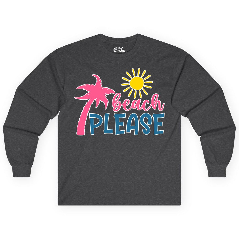 Beach Please Shirt - Funny Tropical Summer Tee with Palm Tree Sun (Long Sleeve) in Dark Heather - Beach Please Shirt - Tropical Palm Tree and Sun Funny Summer Tee