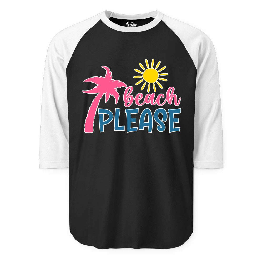 Beach Please Shirt - Funny Tropical Summer Tee with Palm Tree Sun (Raglan) in BlackWhite - Beach Please Shirt - Tropical Palm Tree and Sun Funny Summer Tee