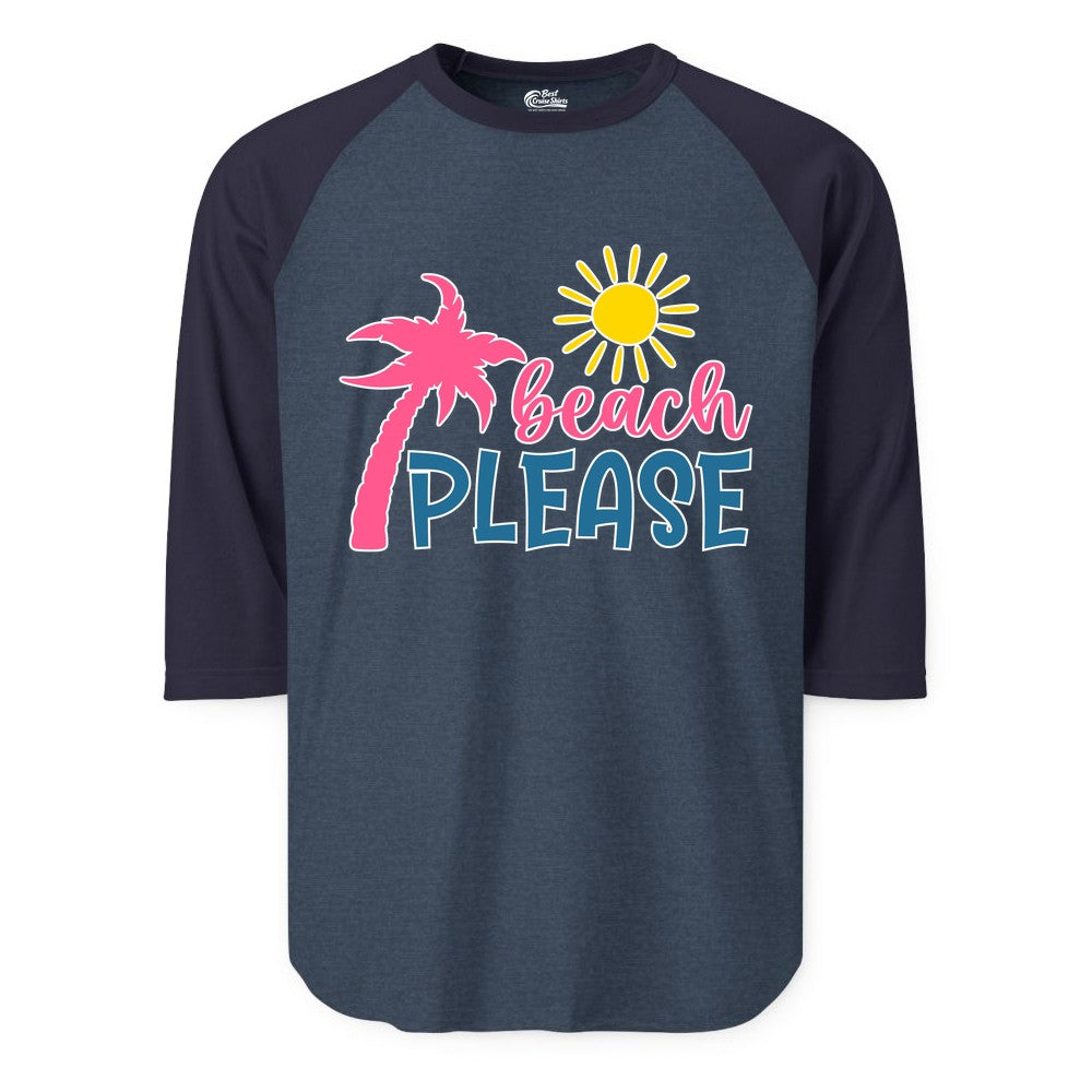 Beach Please Shirt - Funny Tropical Summer Tee with Palm Tree Sun (Raglan) in Heather DenimNavy - Beach Please Shirt - Tropical Palm Tree and Sun Funny Summer Tee