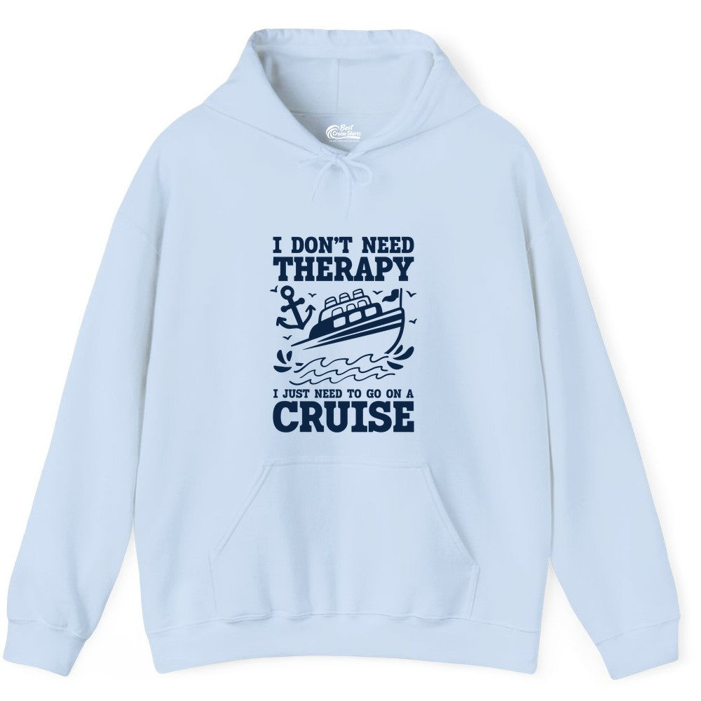 I Need a Cruise Shirt - Funny Cruise Therapy Nautical T-Shirt Design Hoodie - View 10 - Best Cruise Shirts