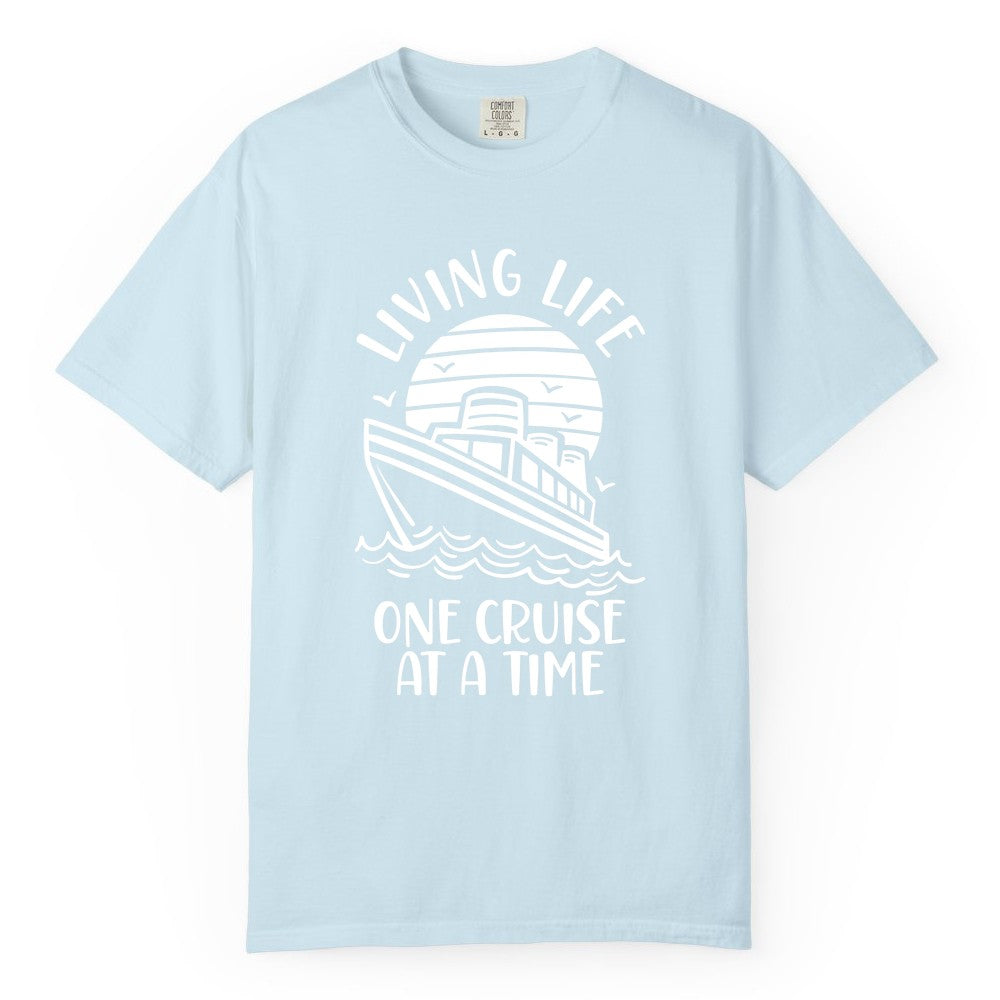 Living Life One Cruise at a Time Shirt - Cruise Life Vacation Apparel (Comfort Color) in Chambray - Living Life One Cruise at a Time Ocean Sunset Waves Graphic Shirt