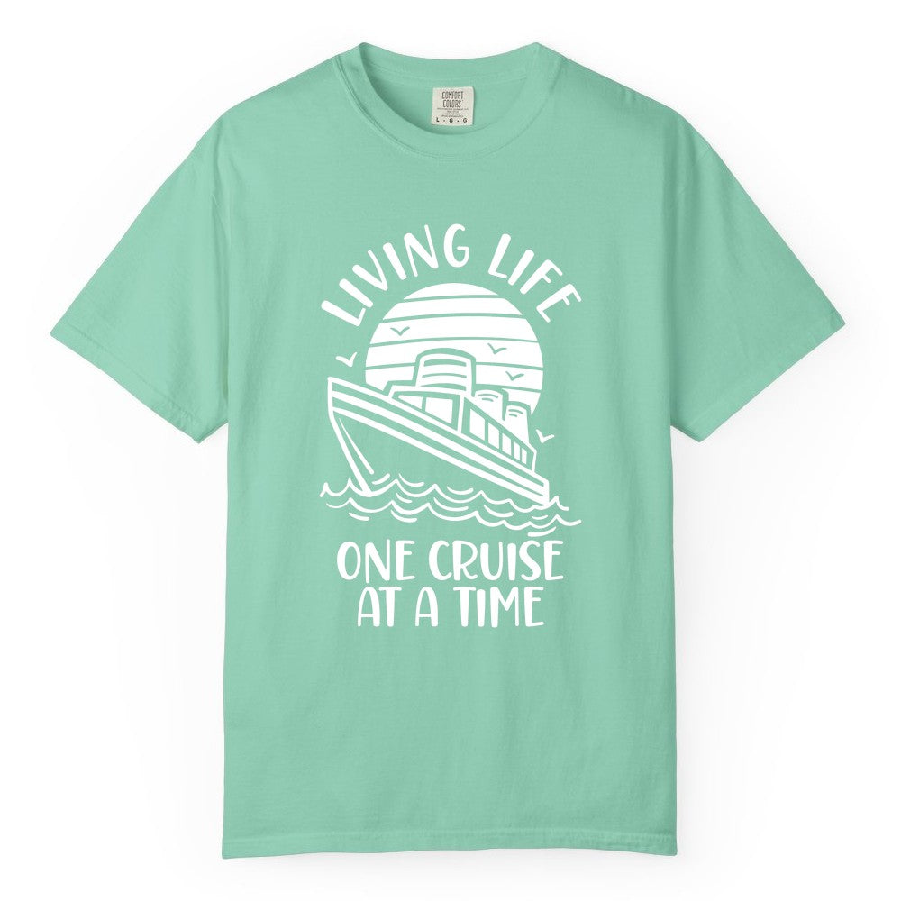 Living Life One Cruise at a Time Shirt - Cruise Life Vacation Apparel (Comfort Color) in Island Reef - Living Life One Cruise at a Time Ocean Sunset Waves Graphic Shirt