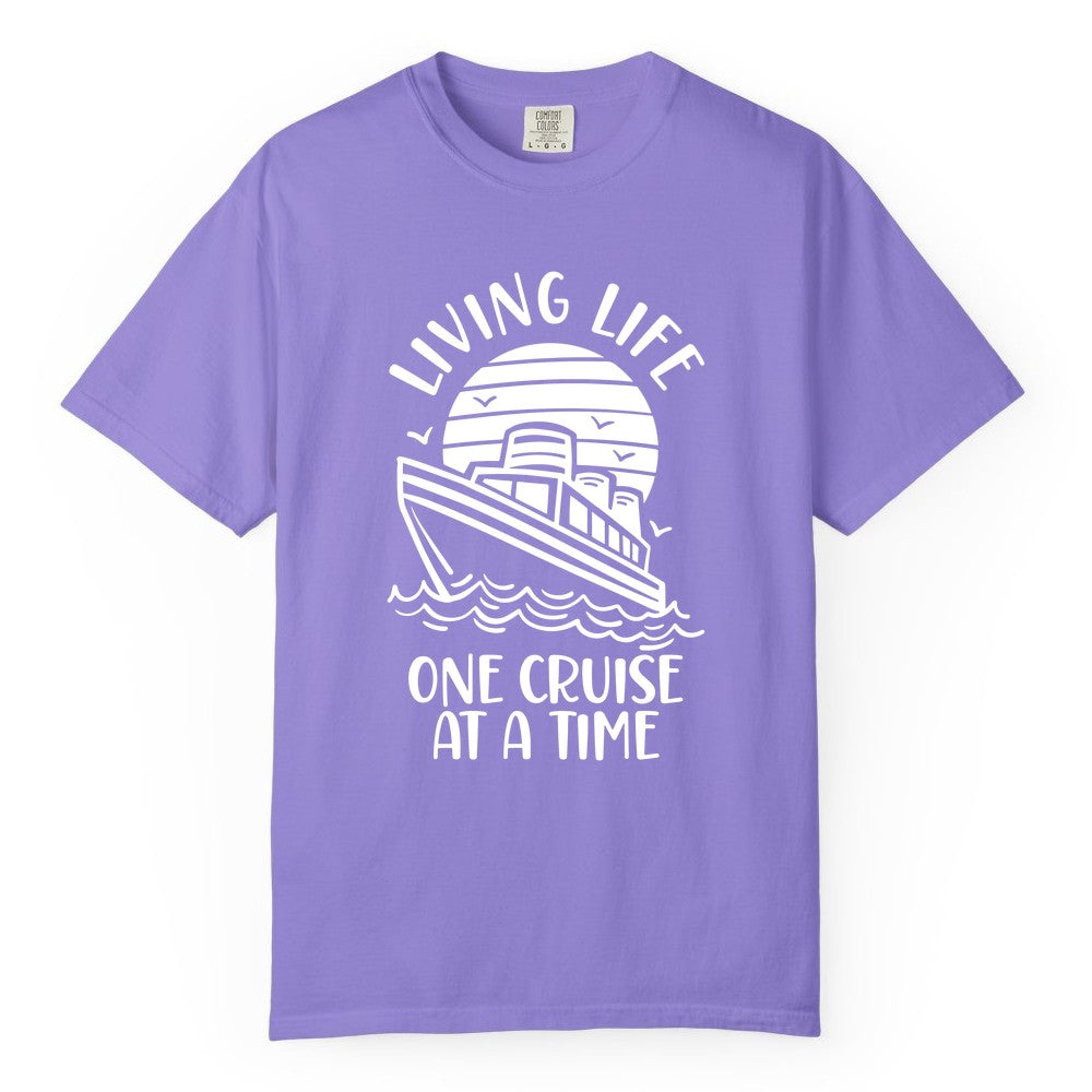 Living Life One Cruise at a Time Shirt - Cruise Life Vacation Apparel (Comfort Color) in Violet - Living Life One Cruise at a Time Ocean Sunset Waves Graphic Shirt