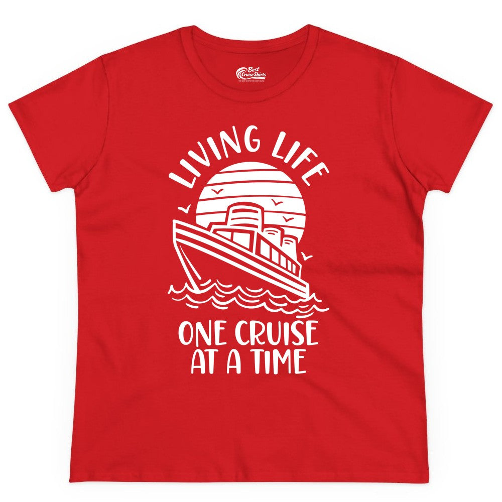 Living Life One Cruise at a Time Shirt - Cruise Life Vacation Apparel (Ladies Tee) in Red - Living Life One Cruise at a Time Ocean Sunset Waves Graphic Shirt