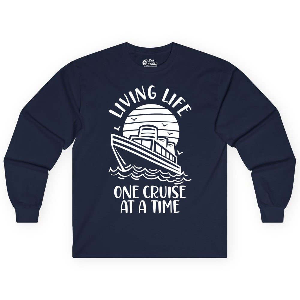 Living Life One Cruise at a Time Shirt - Cruise Life Vacation Apparel (Long Sleeve) in Navy - Living Life One Cruise at a Time Ocean Sunset Waves Graphic Shirt