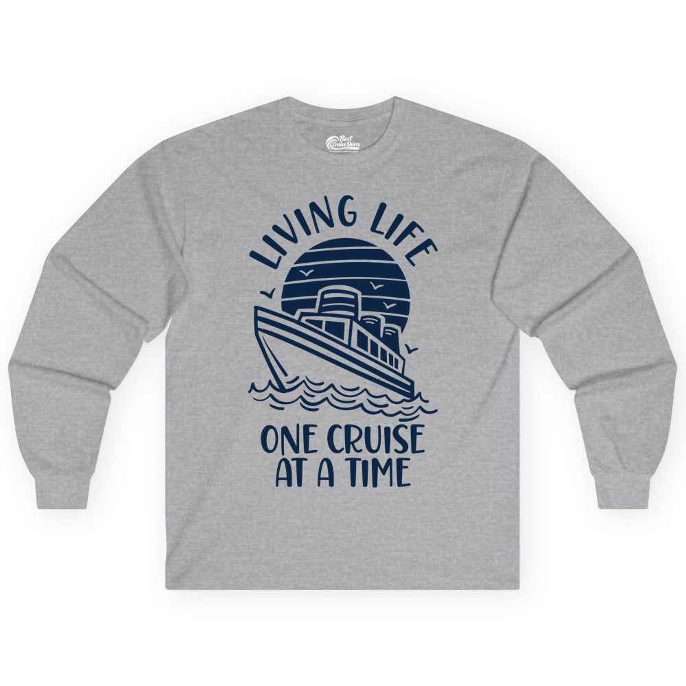 Living Life One Cruise at a Time Shirt - Cruise Life Vacation Apparel (Long Sleeve) in Sport Grey - Living Life One Cruise at a Time Ocean Sunset Waves Graphic Shirt