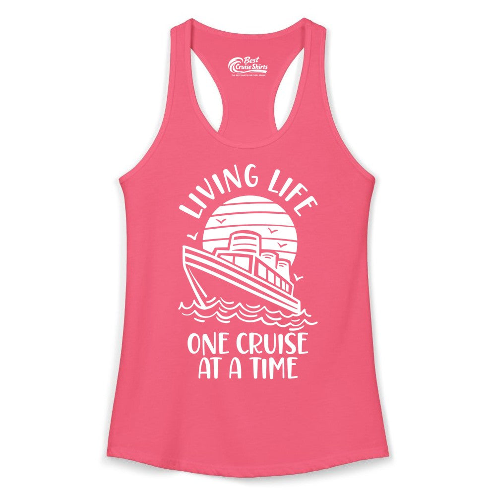 Living Life One Cruise at a Time Shirt - Cruise Life Vacation Apparel (Ladies Tank) in Hot Pink - Living Life One Cruise at a Time Ocean Sunset Waves Graphic Shirt