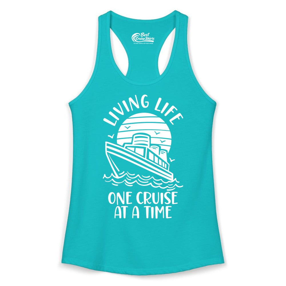 Living Life One Cruise at a Time Shirt - Cruise Life Vacation Apparel (Ladies Tank) in Tahiti Blue - Living Life One Cruise at a Time Ocean Sunset Waves Graphic Shirt