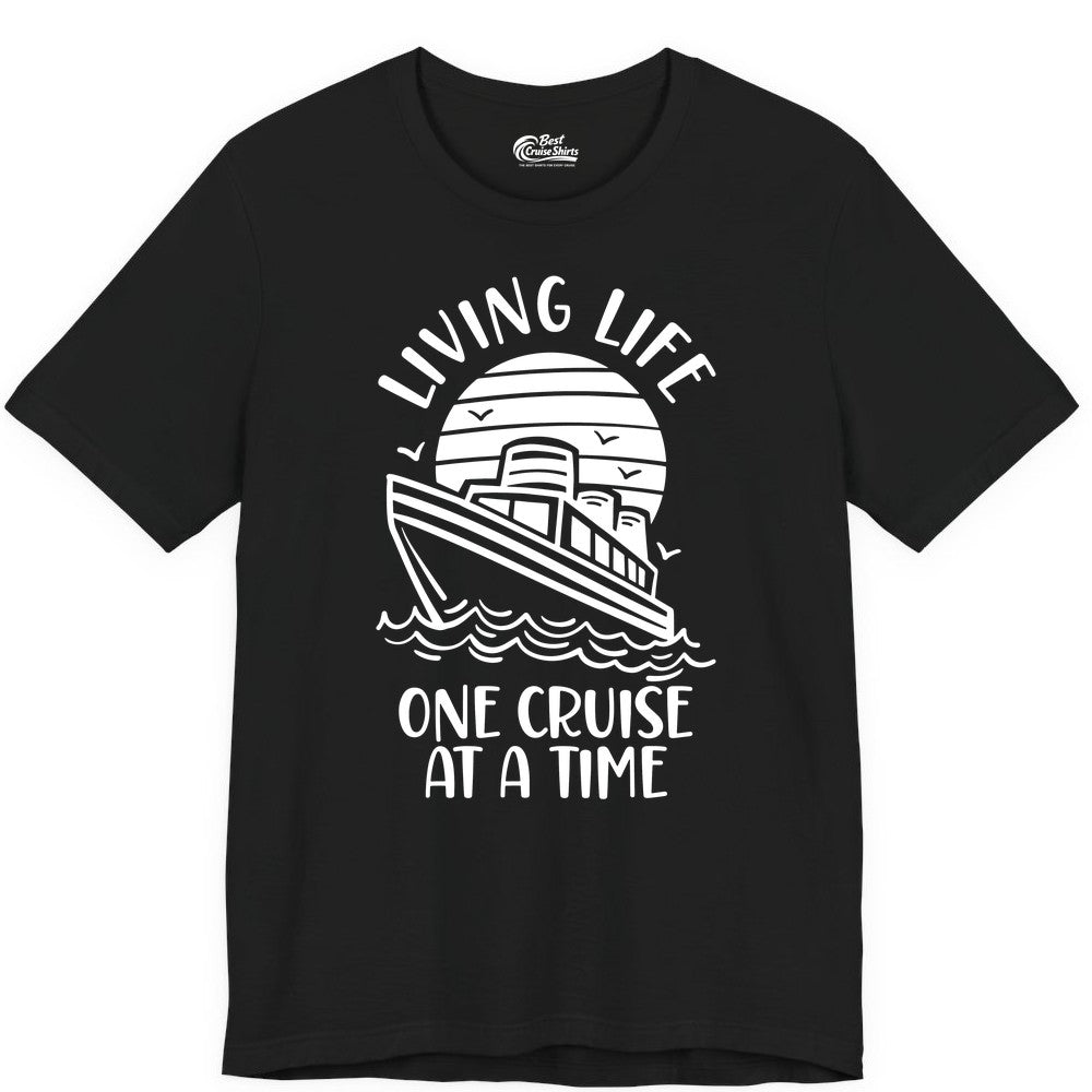 Living Life One Cruise at a Time Shirt - Cruise Life Vacation Apparel (Premium Tee) in Black - Living Life One Cruise at a Time Ocean Sunset Waves Graphic Shirt