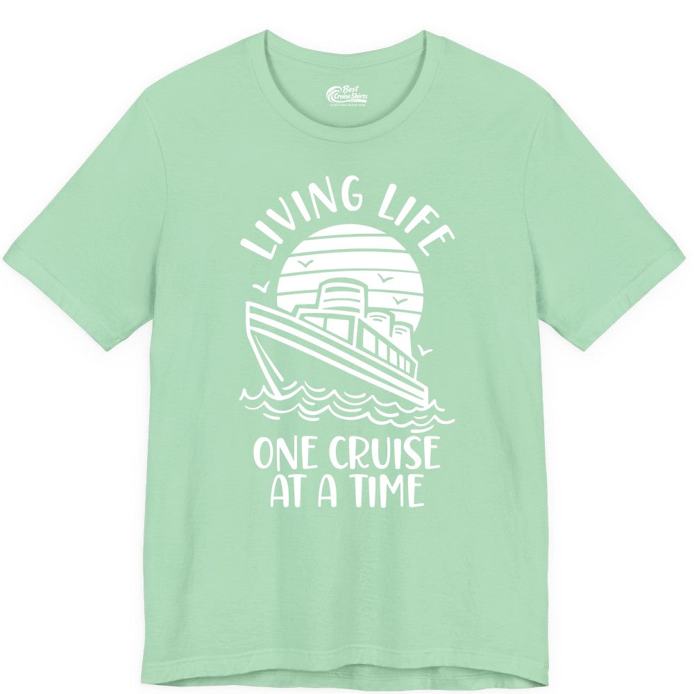 Living Life One Cruise at a Time Shirt - Cruise Life Vacation Apparel (Premium Tee) in Mint - Living Life One Cruise at a Time Ocean Sunset Waves Graphic Shirt