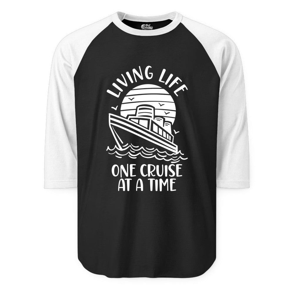 Living Life One Cruise at a Time Shirt - Cruise Life Vacation Apparel (Raglan) in BlackWhite - Living Life One Cruise at a Time Ocean Sunset Waves Graphic Shirt