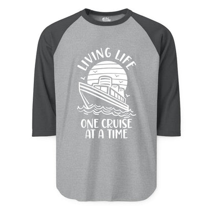 Living Life One Cruise at a Time Shirt - Cruise Life Vacation Apparel (Raglan) in Heather GreyHeather Charcoal - Living Life One Cruise at a Time Ocean Sunset Waves Graphic Shirt