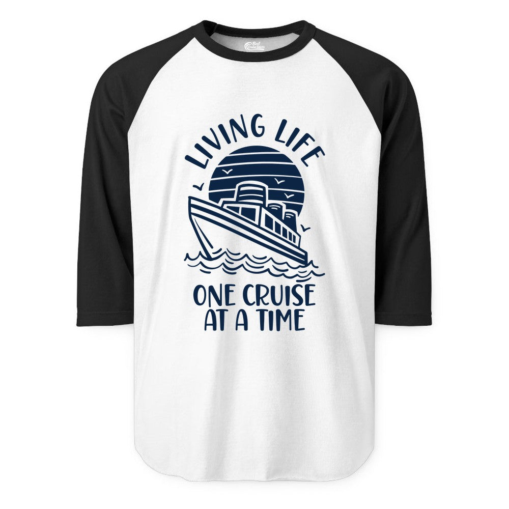 Living Life One Cruise at a Time Shirt - Cruise Life Vacation Apparel (Raglan) in WhiteBlack - Living Life One Cruise at a Time Ocean Sunset Waves Graphic Shirt