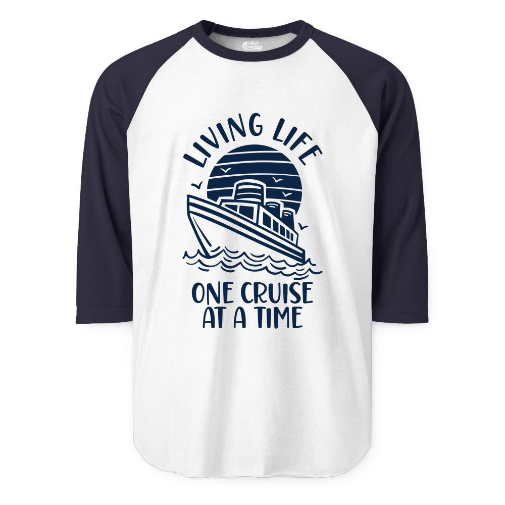 Living Life One Cruise at a Time Shirt - Cruise Life Vacation Apparel (Raglan) in WhiteNavy - Living Life One Cruise at a Time Ocean Sunset Waves Graphic Shirt