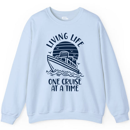 Living Life One Cruise at a Time Shirt - Cruise Life Vacation Apparel (Sweatshirt) in Light Blue - Living Life One Cruise at a Time Ocean Sunset Waves Graphic Shirt