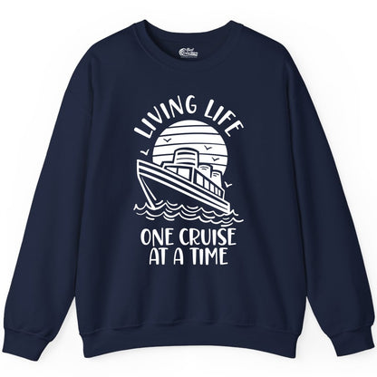 Living Life One Cruise at a Time Shirt - Cruise Life Vacation Apparel (Sweatshirt) in Navy - Living Life One Cruise at a Time Ocean Sunset Waves Graphic Shirt