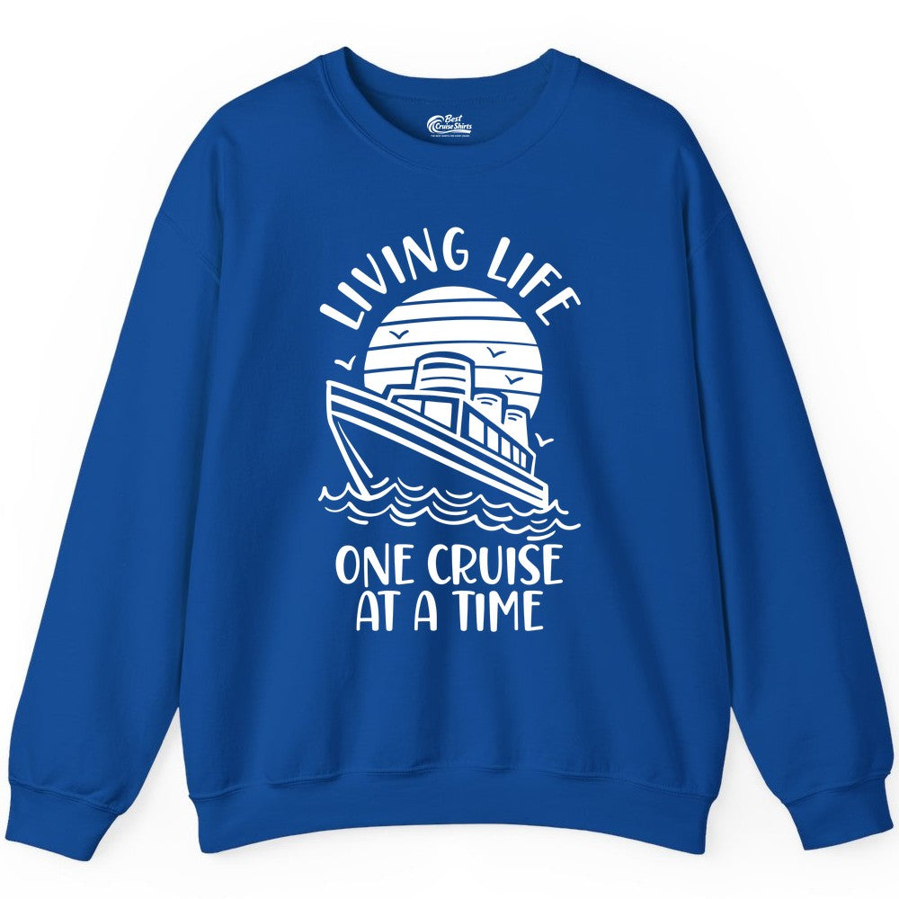 Living Life One Cruise at a Time Shirt - Cruise Life Vacation Apparel (Sweatshirt) in Royal - Living Life One Cruise at a Time Ocean Sunset Waves Graphic Shirt