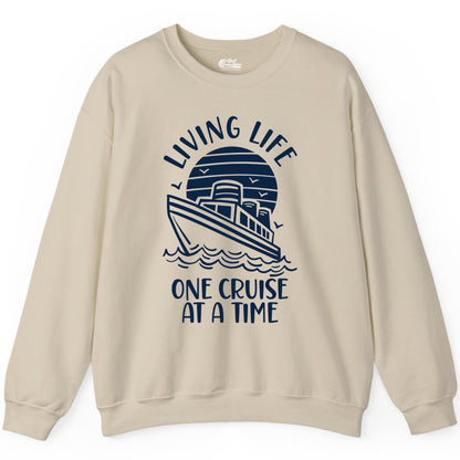 Living Life One Cruise at a Time Shirt - Cruise Life Vacation Apparel (Sweatshirt) in Sand - Living Life One Cruise at a Time Ocean Sunset Waves Graphic Shirt