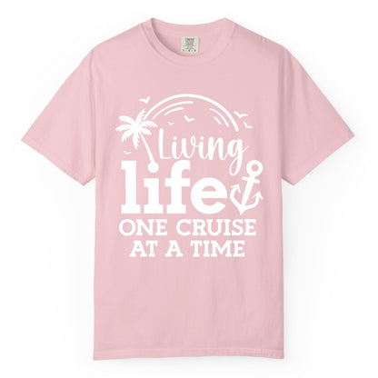 Living Life One Cruise at a Time Shirt - Cruise Lover Gift Apparel (Comfort Color) in Blossom - Living Life One Cruise at a Time Palm Tree Anchor Cruise Shirt