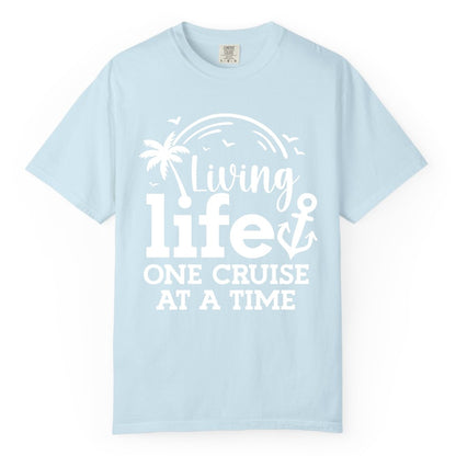 Living Life One Cruise at a Time Shirt - Cruise Lover Gift Apparel (Comfort Color) in Chambray - Living Life One Cruise at a Time Palm Tree Anchor Cruise Shirt