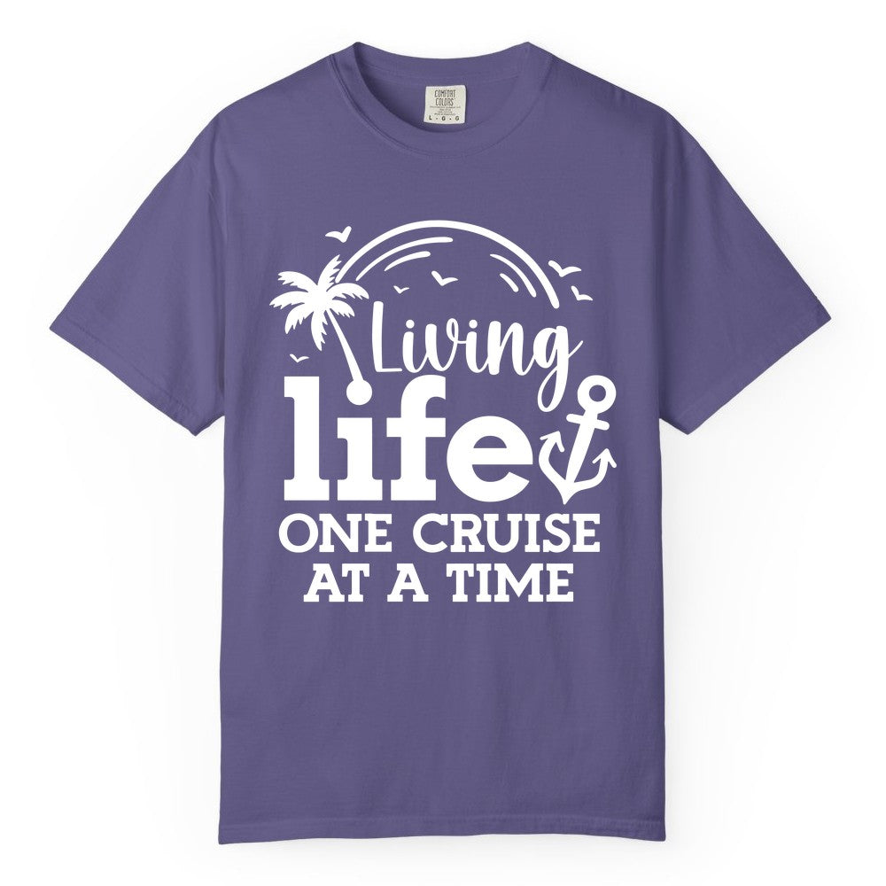 Living Life One Cruise at a Time Shirt - Cruise Lover Gift Apparel (Comfort Color) in Grape - Living Life One Cruise at a Time Palm Tree Anchor Cruise Shirt