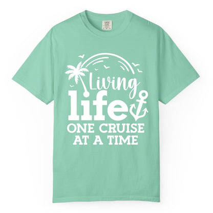 Living Life One Cruise at a Time Shirt - Cruise Lover Gift Apparel (Comfort Color) in Island Reef - Living Life One Cruise at a Time Palm Tree Anchor Cruise Shirt