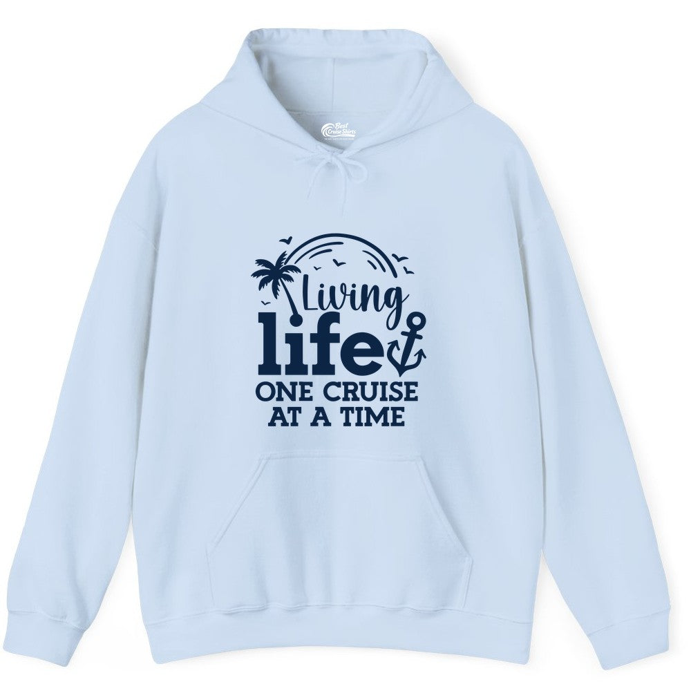 Living Life One Cruise at a Time Shirt - Cruise Lover Gift Apparel (Hoodie) in Light Blue - Living Life One Cruise at a Time Palm Tree Anchor Cruise Shirt