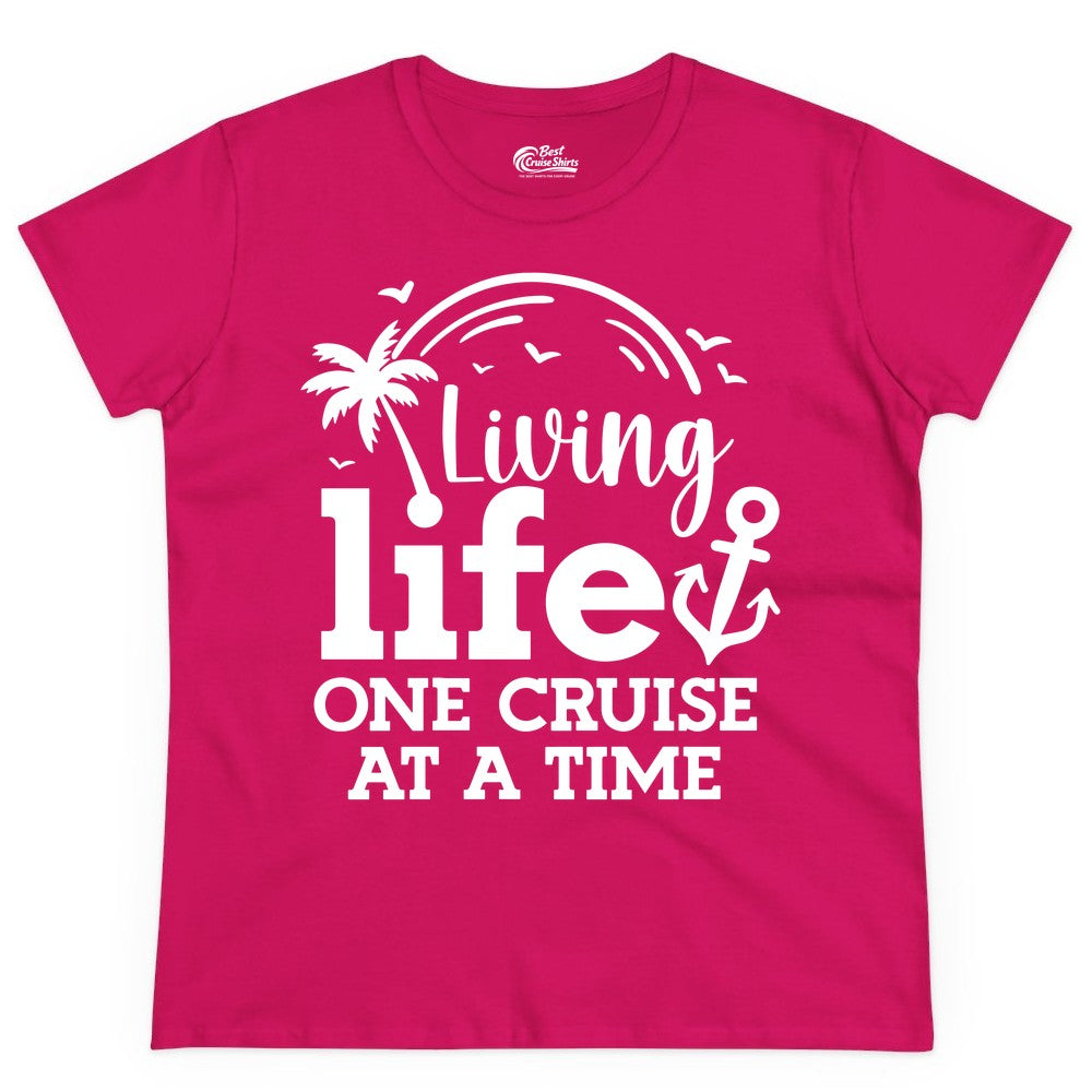Living Life One Cruise at a Time Shirt - Cruise Lover Gift Apparel (Ladies Tee) in Heliconia - Living Life One Cruise at a Time Palm Tree Anchor Cruise Shirt
