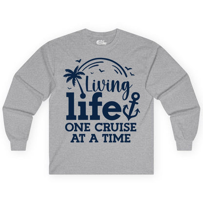 Living Life One Cruise at a Time Shirt - Cruise Lover Gift Apparel (Long Sleeve) in Sport Grey - Living Life One Cruise at a Time Palm Tree Anchor Cruise Shirt