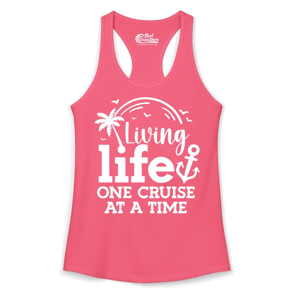 Living Life One Cruise at a Time Shirt - Cruise Lover Gift Apparel (Ladies Tank) in Hot Pink - Living Life One Cruise at a Time Palm Tree Anchor Cruise Shirt
