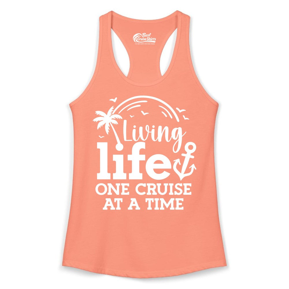 Living Life One Cruise at a Time Shirt - Cruise Lover Gift Apparel (Ladies Tank) in Solid Light Orange - Living Life One Cruise at a Time Palm Tree Anchor Cruise Shirt