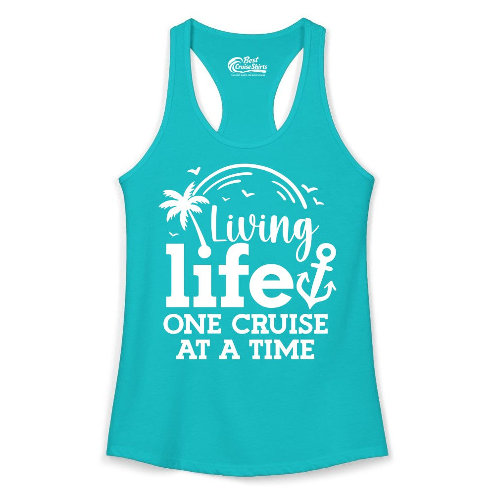 Living Life One Cruise at a Time Shirt - Cruise Lover Gift Apparel (Ladies Tank) in Tahiti Blue - Living Life One Cruise at a Time Palm Tree Anchor Cruise Shirt