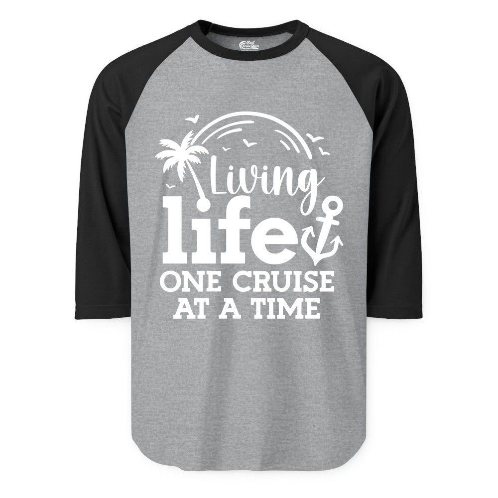 Living Life One Cruise at a Time Shirt - Cruise Lover Gift Apparel (Raglan) in Heather GreyBlack - Living Life One Cruise at a Time Palm Tree Anchor Cruise Shirt