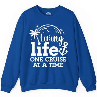 Living Life One Cruise at a Time Shirt - Cruise Lover Gift Apparel (Sweatshirt) in Royal - Living Life One Cruise at a Time Palm Tree Anchor Cruise Shirt