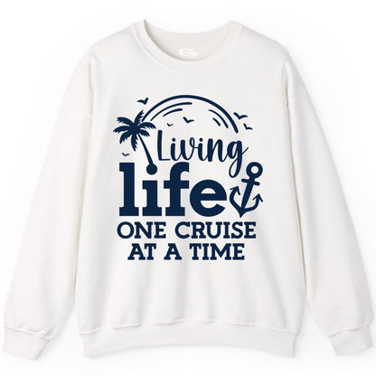 Living Life One Cruise at a Time Shirt - Cruise Lover Gift Apparel (Sweatshirt) in White - Living Life One Cruise at a Time Palm Tree Anchor Cruise Shirt